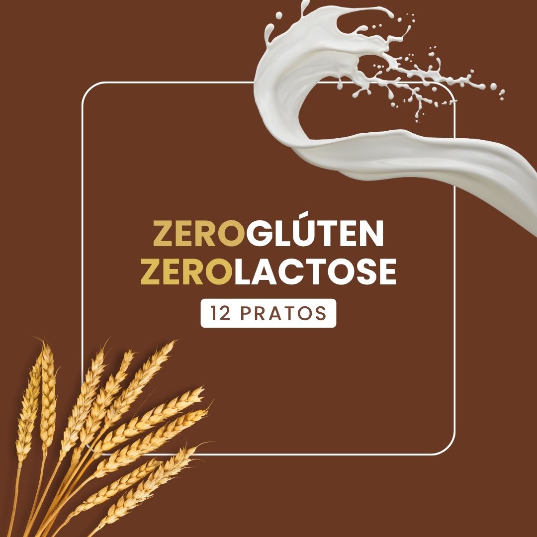 Combo - 12 Pratos ZERO GLÚTEN, ZERO LACTOSE